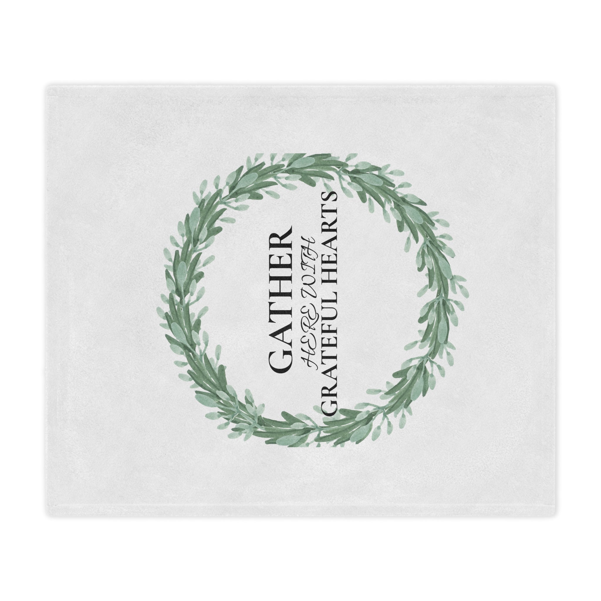 Gather with Grateful Hearts Minky Blanket — Farmhouse Wreath Throw