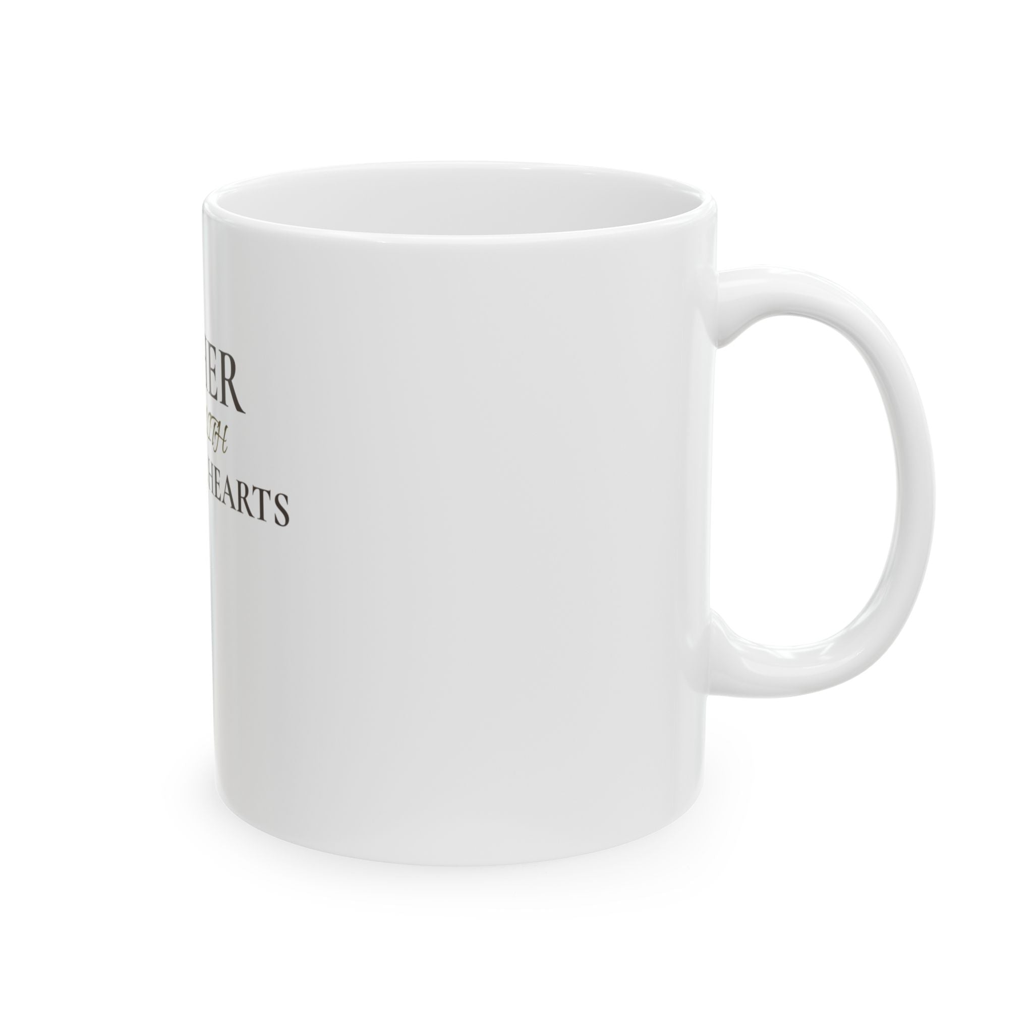 Gather Here With Grateful Hearts Ceramic Mug — Thanksgiving & Family Coffee Cup