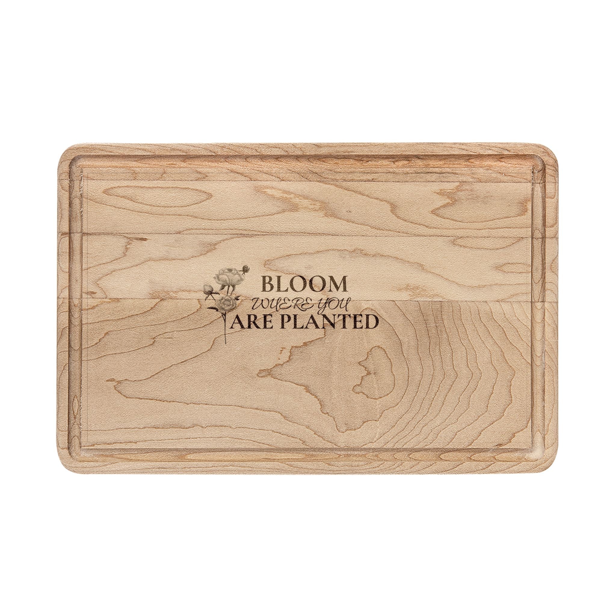 Engraved 'Bloom Where You Are Planted' Wooden Cutting Board