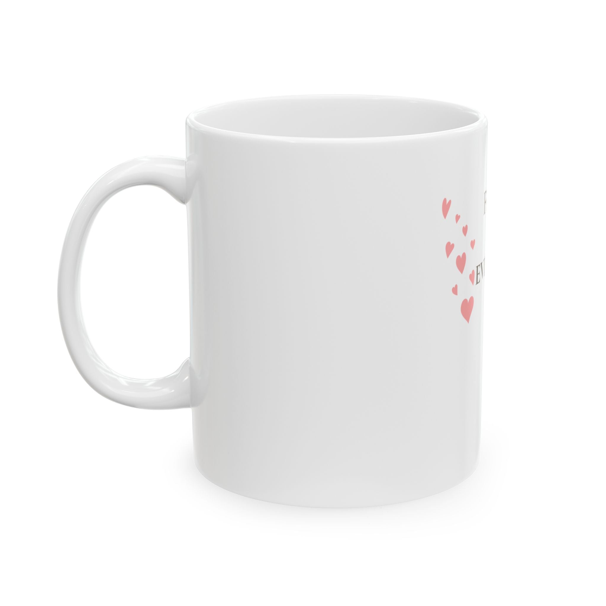 Family Is Everything Ceramic Mug — Inspirational Heart Coffee Cup (11oz & 15oz)