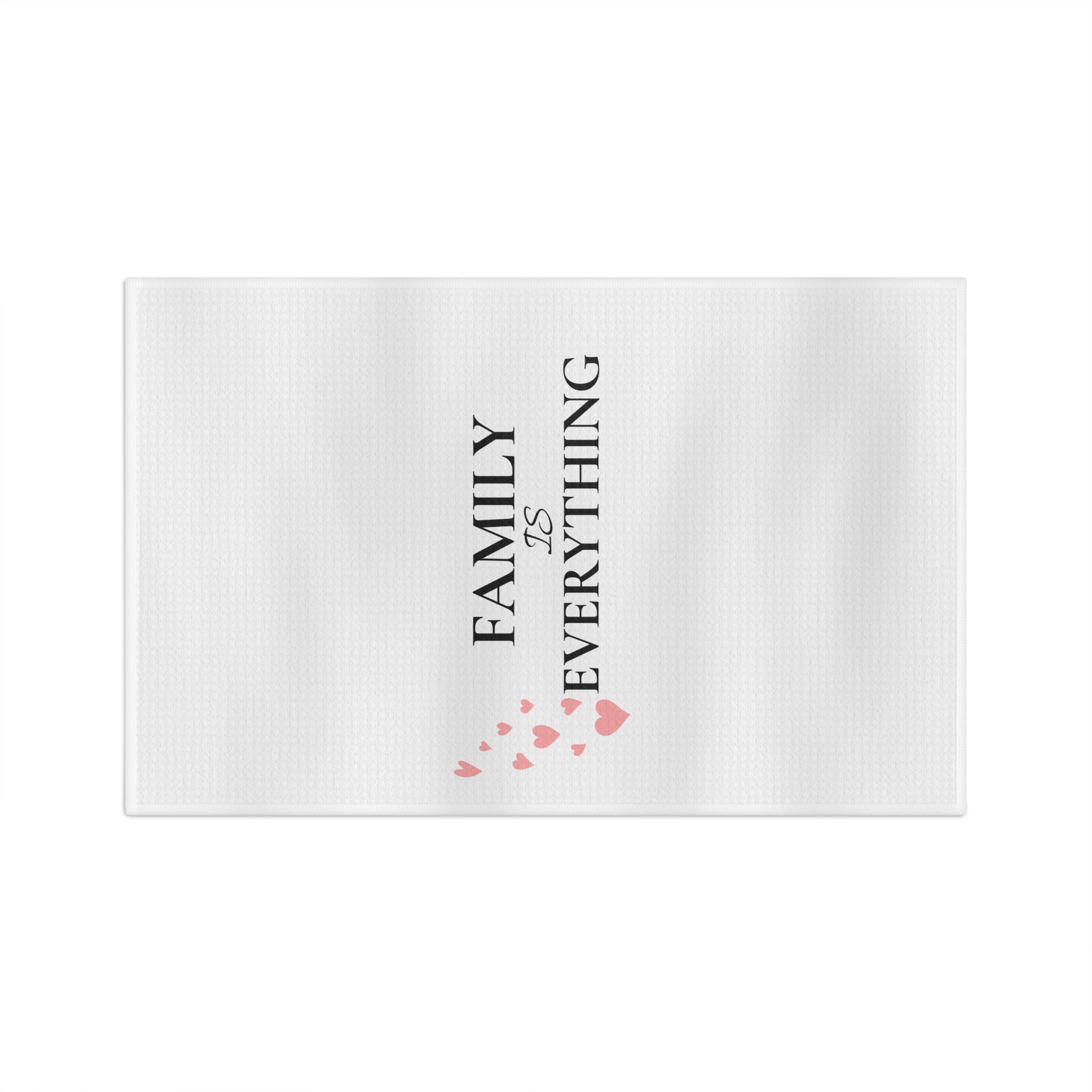 Tea Towel — "Family Is Everything" Microfiber Kitchen Towel with Heart Design