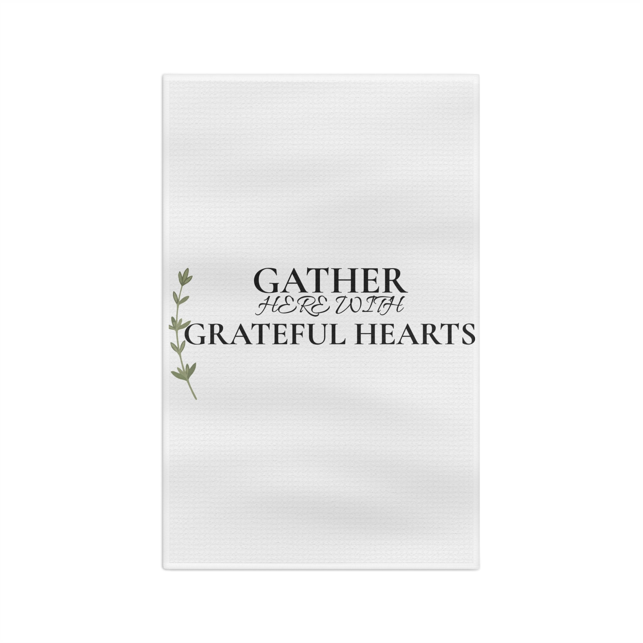 Gather Here With Grateful Hearts Tea Towel – Farmhouse Thanksgiving Kitchen Decor