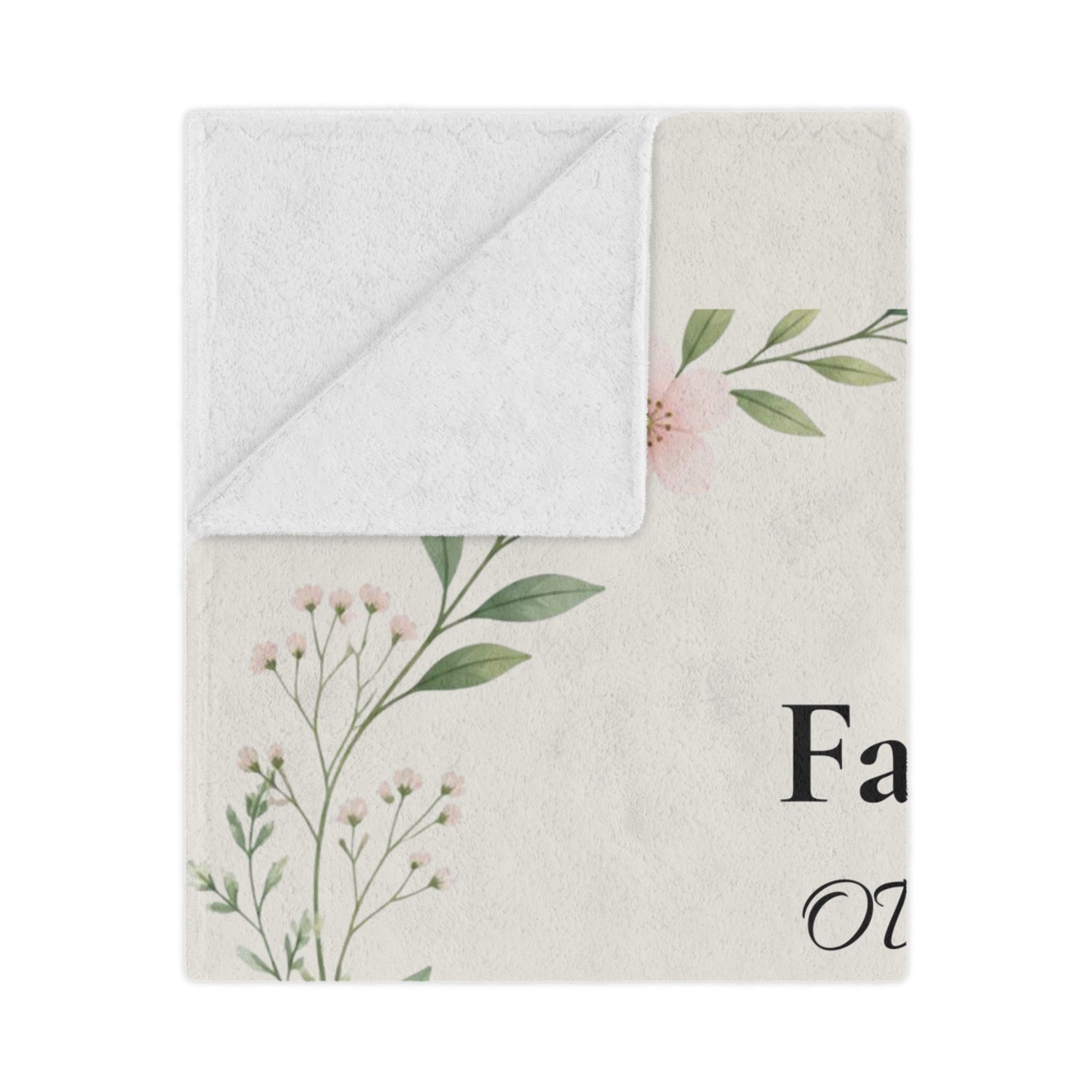 Faith Over Fear Floral Minky Blanket
