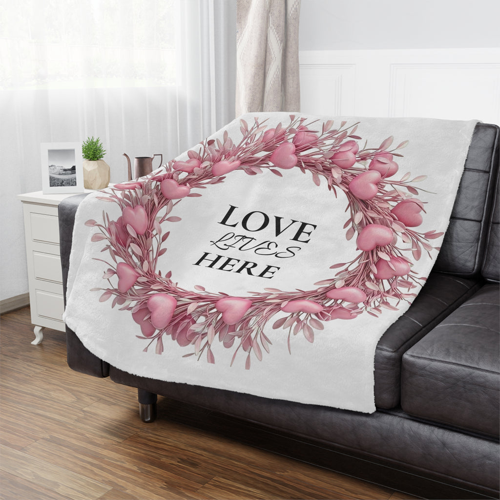 LOVE LIVES HERE Minky Blanket