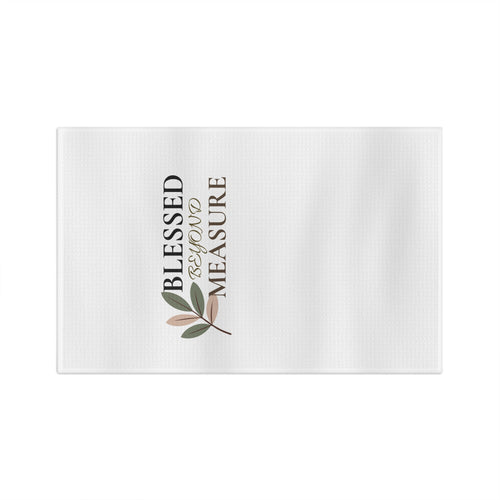 Blessed Beyond Measure Microfiber Tea Towel
