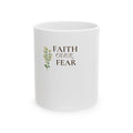 Faith Over Fear Ceramic Mug — Inspirational Christian Coffee Cup (11oz/15oz)