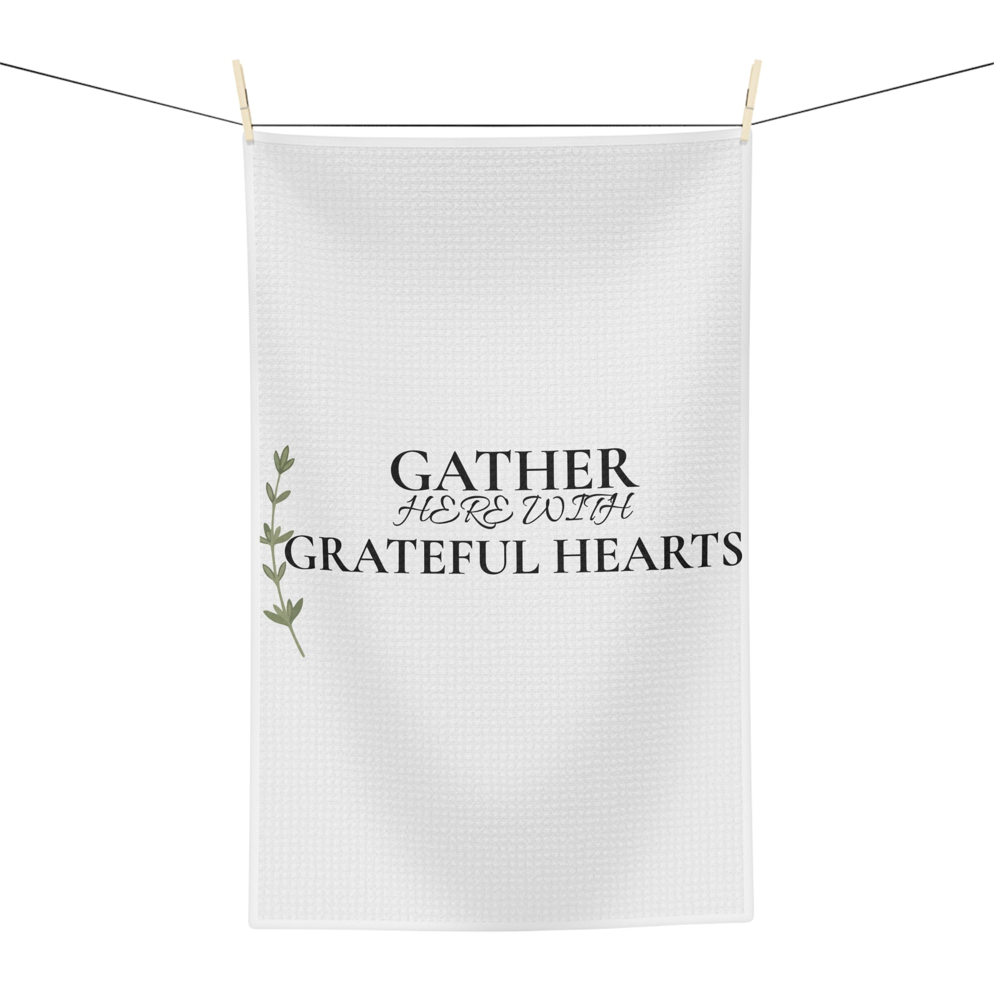 Gather Here With Grateful Hearts Tea Towel – Farmhouse Thanksgiving Kitchen Decor