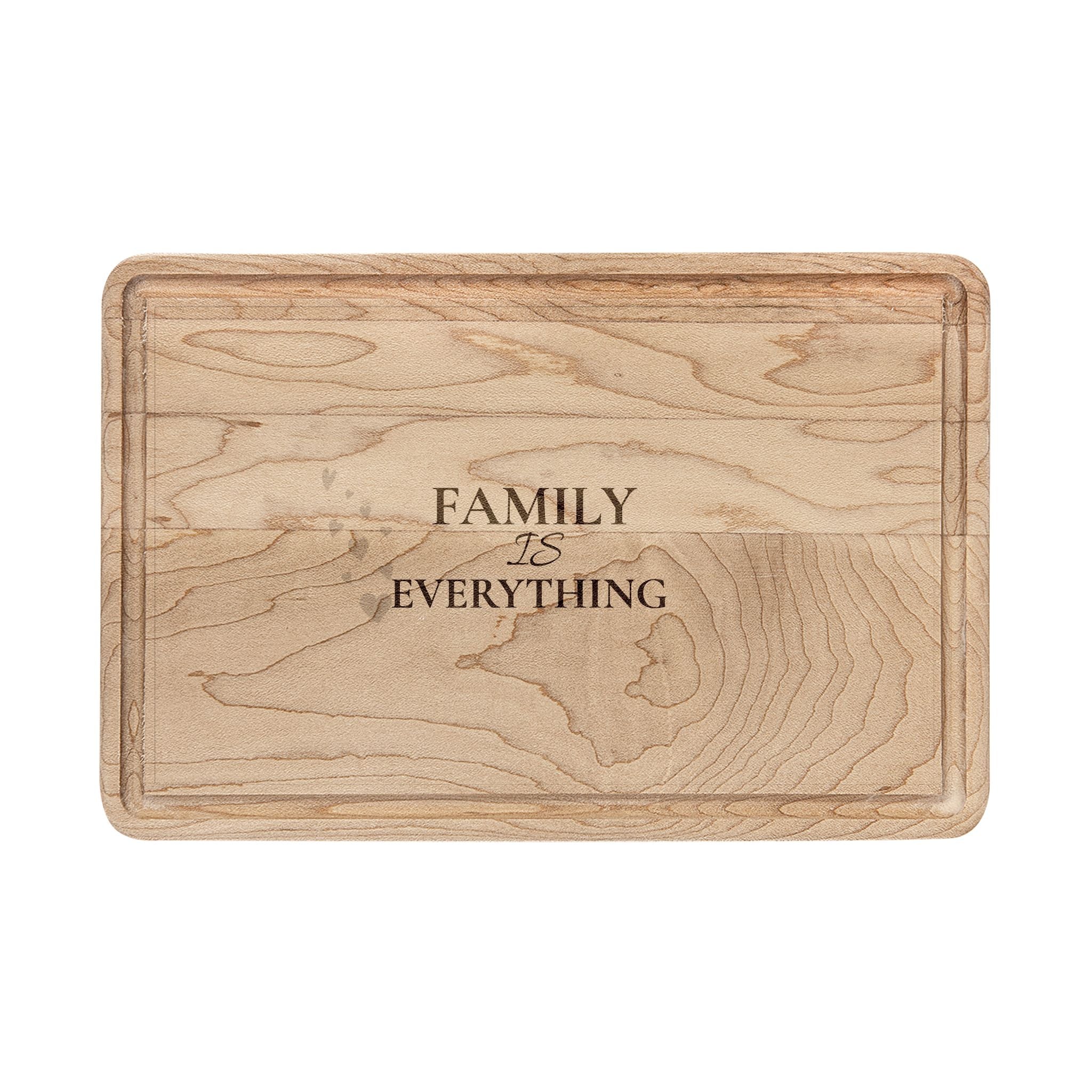 Engraved 'Family Is Everything' Wooden Cutting Board