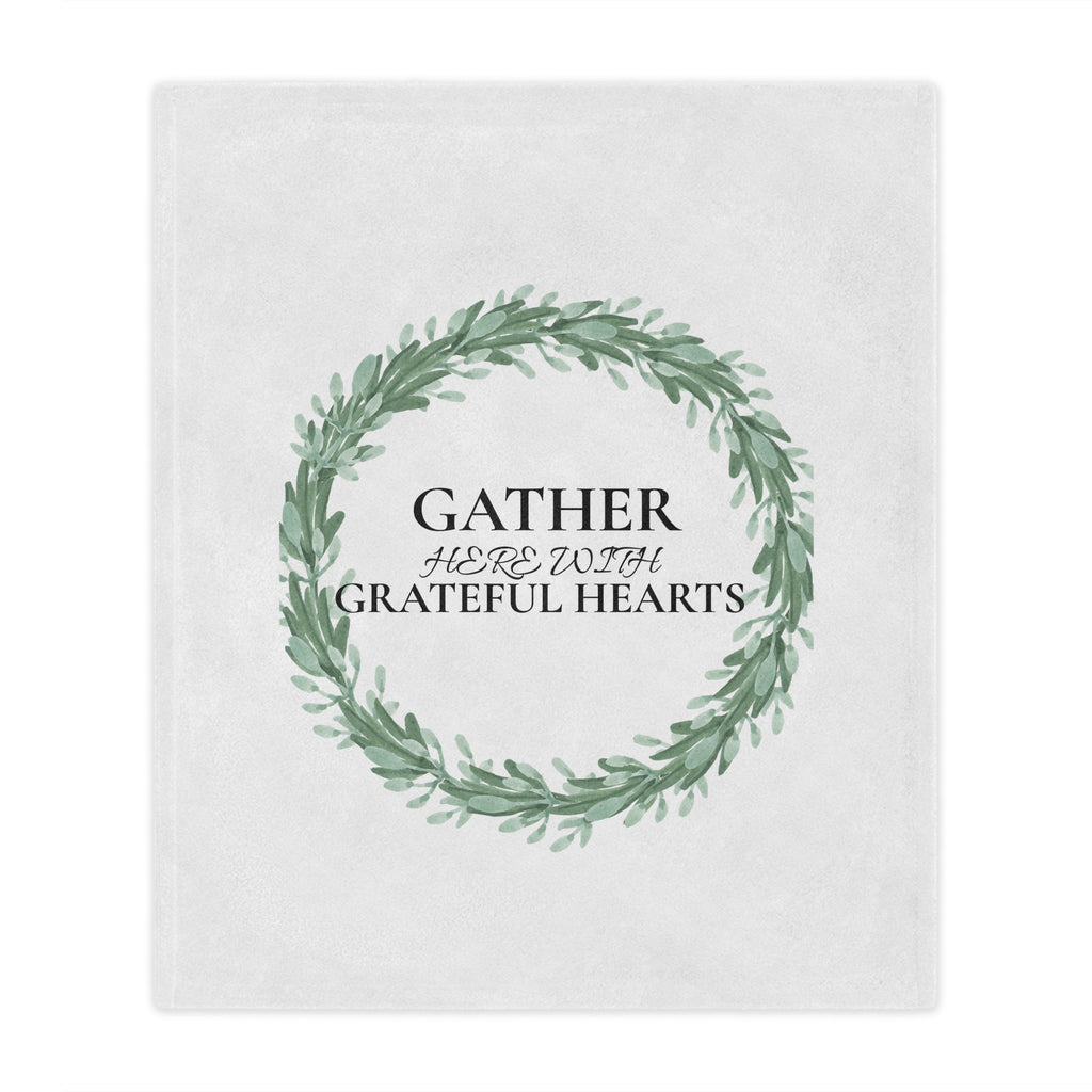 Gather with Grateful Hearts Minky Blanket — Farmhouse Wreath Throw