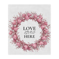 LOVE LIVES HERE Minky Blanket
