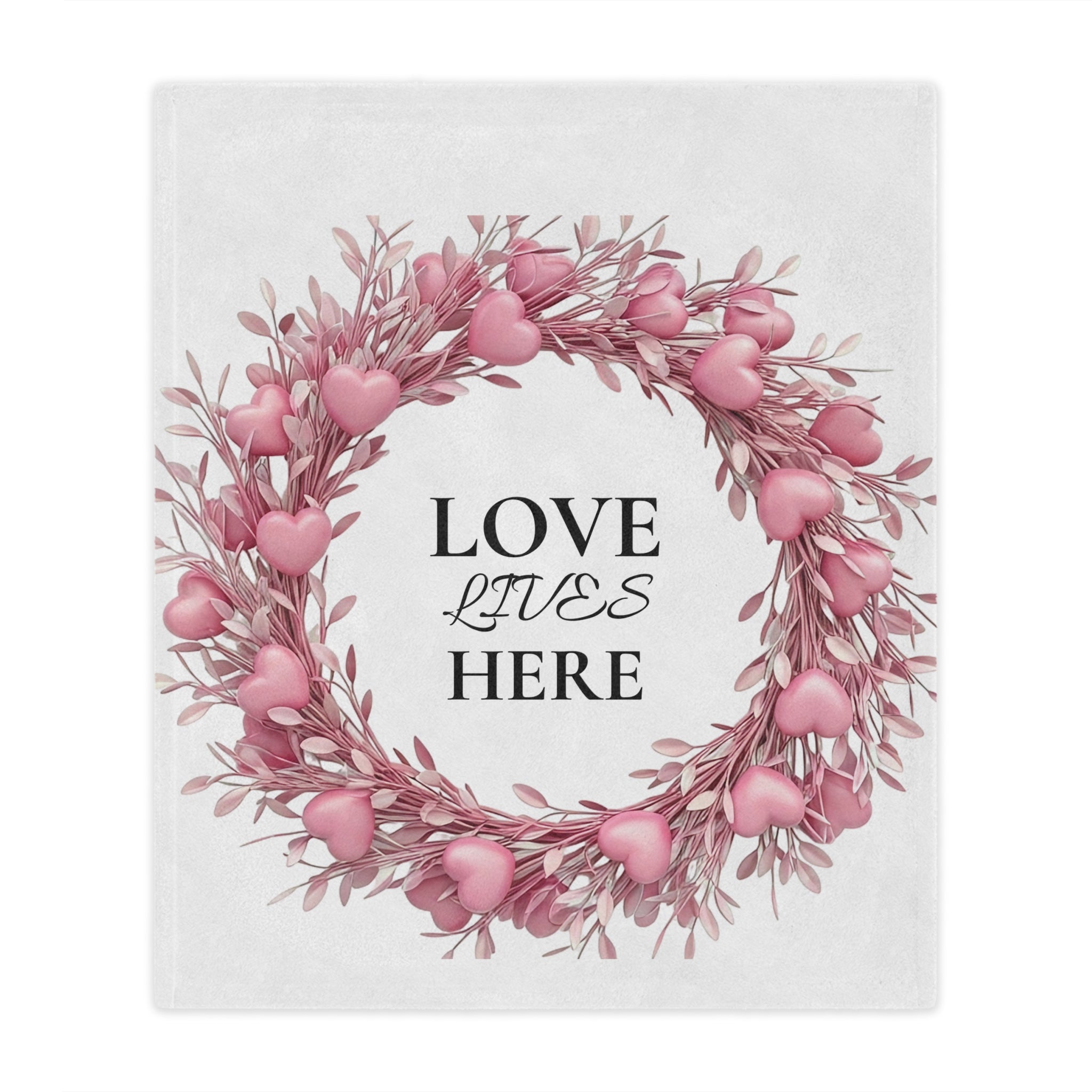 LOVE LIVES HERE Minky Blanket