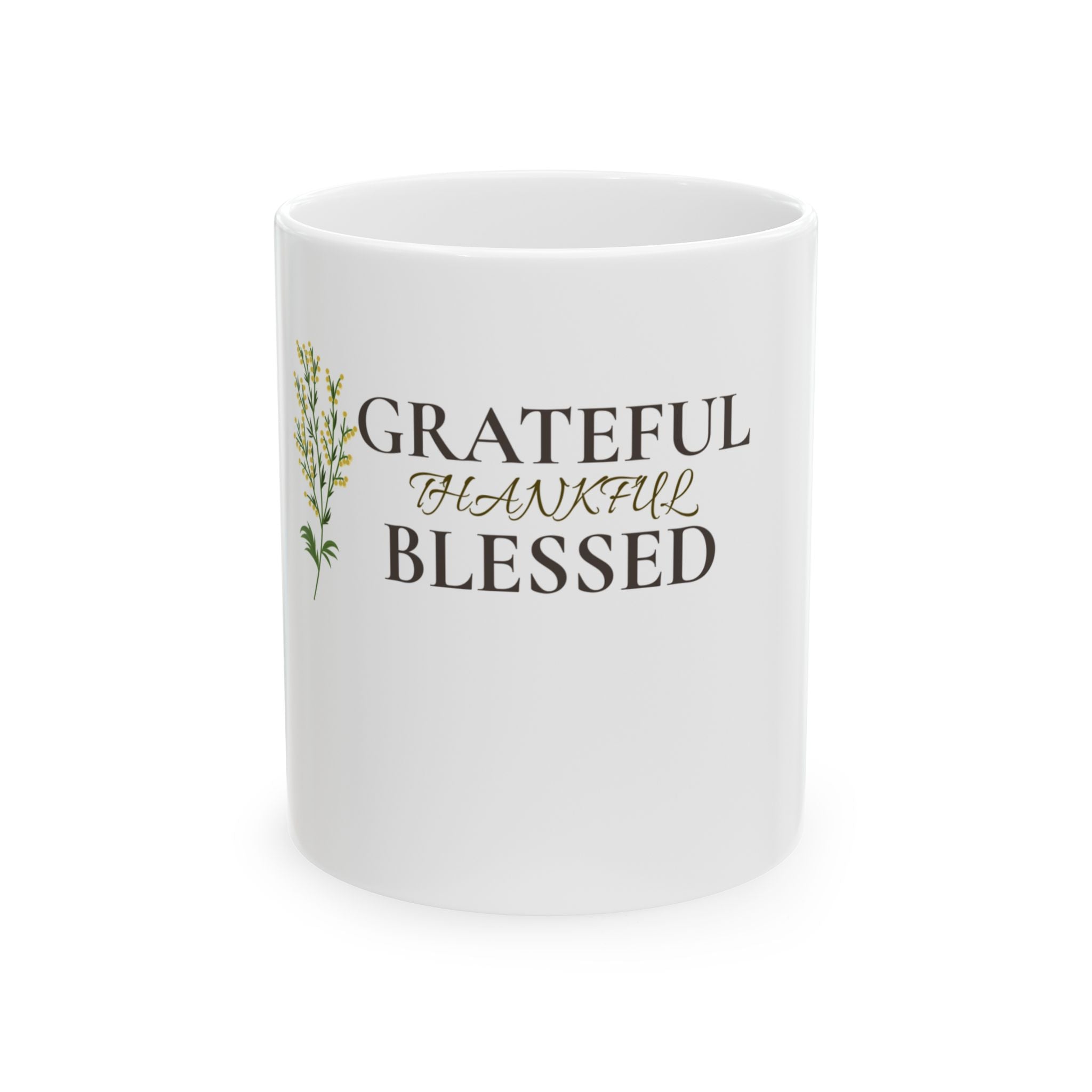 Grateful Thankful Blessed Ceramic Mug — Inspirational Coffee Tea Cup (11oz & 15oz)